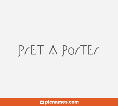 Pret A Porter